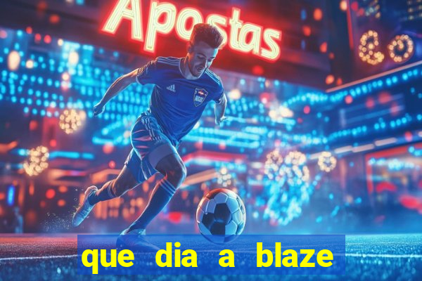 que dia a blaze paga o cashback